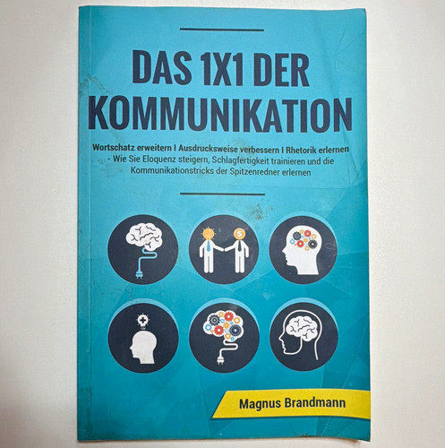 Das 1x1 der kommunikation - das,